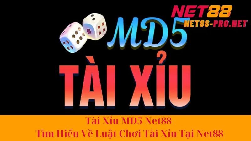 Tài Xỉu MD5 Net88 - Tìm Hiểu Về Luật Chơi Tài Xỉu Tại Net88 3 Tài Xỉu MD5 Net88 - Tìm Hiểu Về Luật Chơi Tài Xỉu Tại Net88
